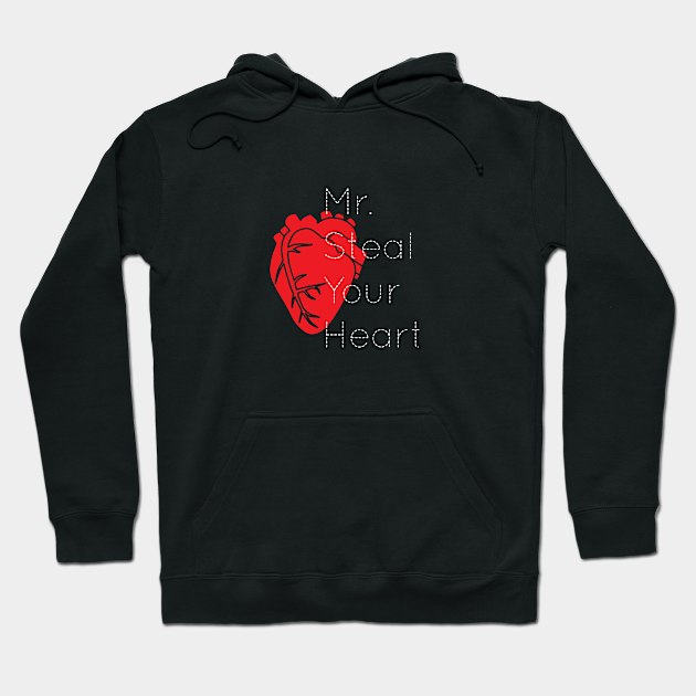 Mr.Steel your Heart Hoodie by mn9